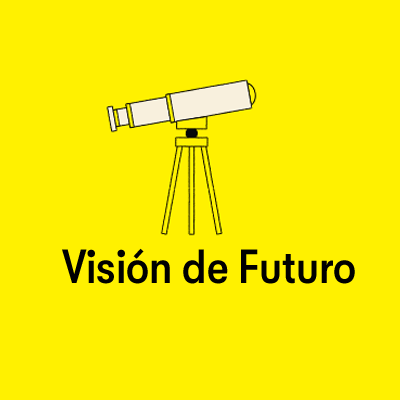 Visión de Futuro Visión de Futuro